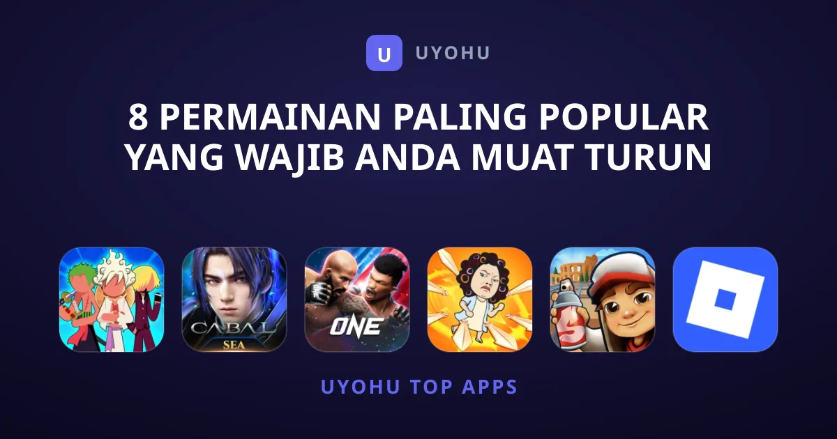 8 Permainan Paling Popular Yang Wajib Anda Muat Turun